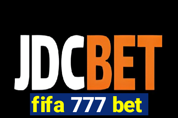 fifa 777 bet